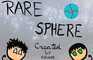 Rare Sphere"!
