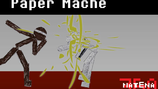 Paper Mache (Synced Stick Fight)