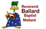 Reverend Ballard Baptist Mallard: Gay Babies?