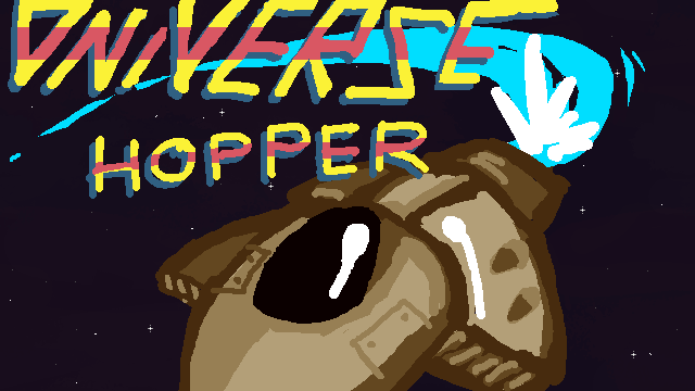 Universe Hopper