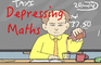 How Long? - Depressing Maths 1