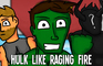 Hulk Like Raging Fire- Thor Ragnarok Parody
