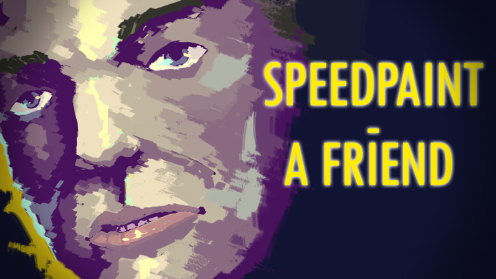 Speedpaint - A Friend
