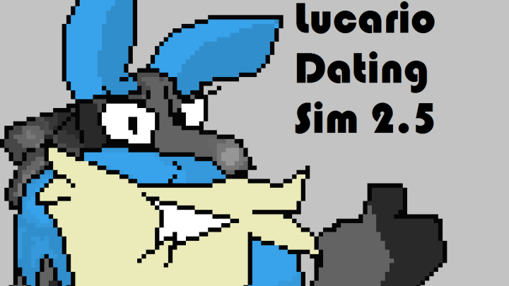 Lucario Dating Sim 2.5: You Can (Not) Advance
