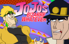 Jojo's Bizarre Whatever