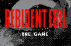 REBIDENT EBIL: THE GAME