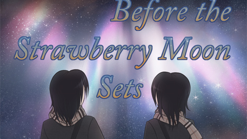 Before the Strawberry Moon Sets Demo
