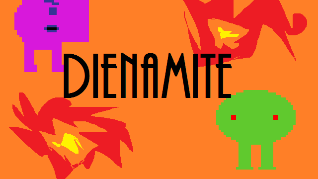 Dienamite
