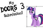 My Doors 3 Submission [MLP Version]