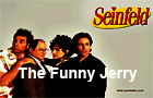 Seinfeld: The Funny Jerry