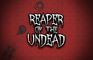Reaper of the Undead