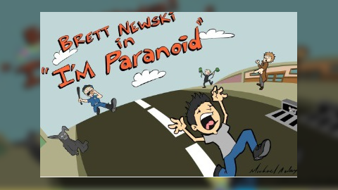 I'M PARANOID: Brett Newski Music video