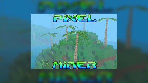 Pixel Miner