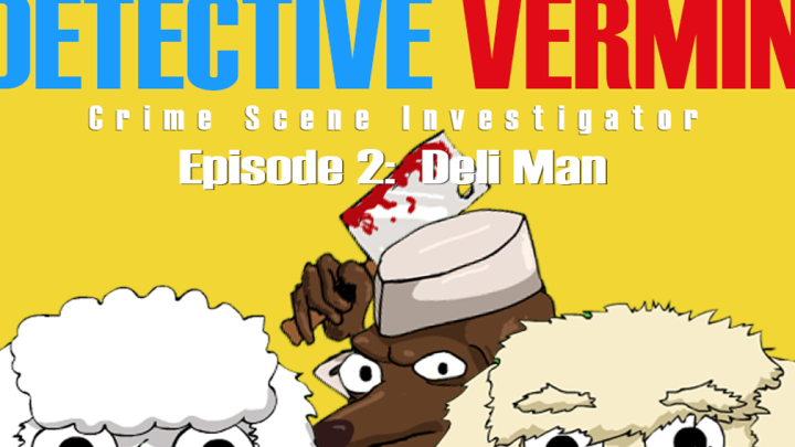 Detective Vemin Episode 2