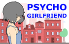 Psycho Girlfriend