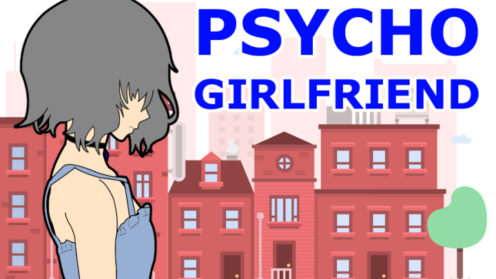 Psycho Girlfriend