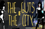 The Guts of The City – Episode I