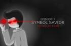 Original Series: Recollection - Symbol Savior Episode 3