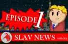 Slav News | Episode 1