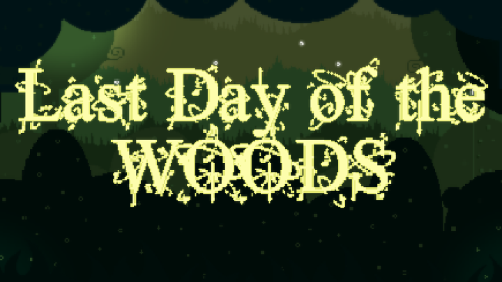 Last Days of the Woods