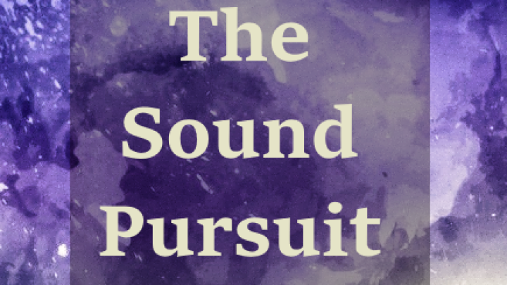 The Sound Pursuit