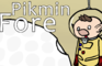 Pikmin Fore