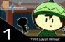 UnTown: episode 1- First day of Unreed