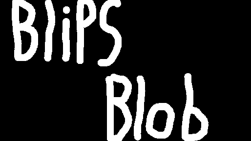 Blips Blob