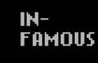 IN-FAMOUS