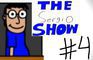 The Sergio Show Episode #4