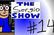 The Sergio Show Episode #14