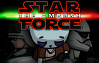 Star Force - The Ambush