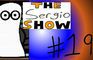 The Sergio Show Episode #19