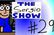 The Sergio Show Episode #29