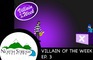 One Fateful Day: Villain of the Week Ep. 3