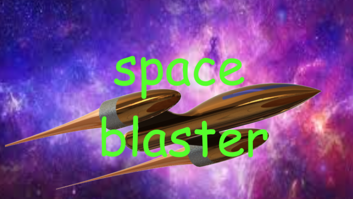 SPACE BLASTER