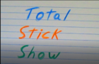 Total Stick Show - ep. 01 - Pilot