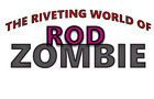 Rod Zombie short (no audio and unfinished)