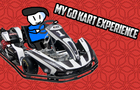 My Go Kart Experience