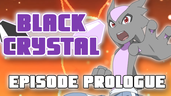 Black Crystal - Episode Prologue: "Lighting the Spark"