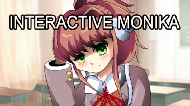 Interactive Monika - Doki Doki Literature Club GAME