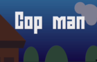 Cop Man