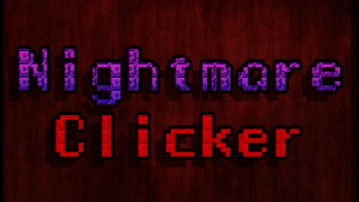 Nightmare Clicker
