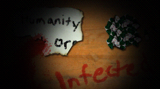 Humanity or Infected