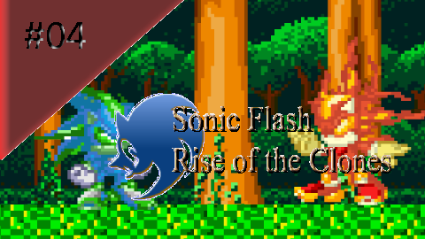 Sonic flash rise of the clones episode 4