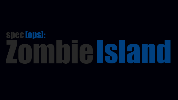 Spec[ops]: Zombie Island