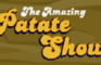 La Patate - The Amazing Patate Show