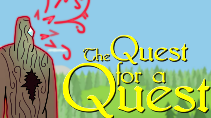 The Quest for A Quest - E01