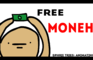 FREE MONEY [FIRST ANIMATION]
