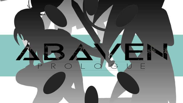Abaven - Prologue (Part 1)